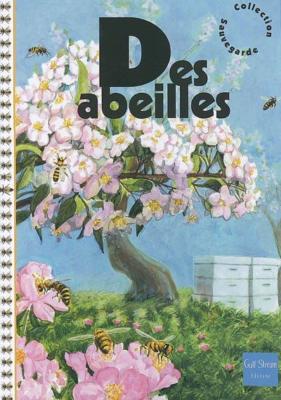 des abeilles