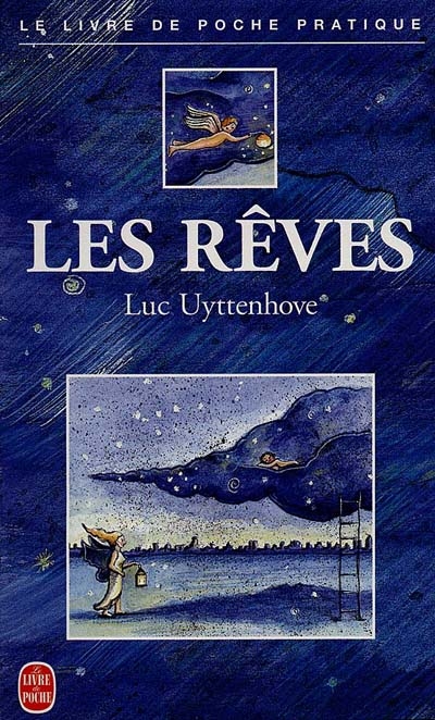 Les rêves : plus de 1.000 rêves expliqués, des interprétations originales et votre clé des songes