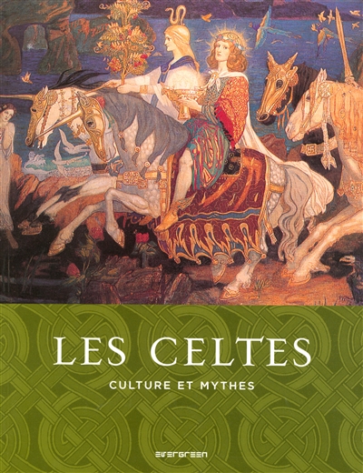 Les Celtes : culture et mythes