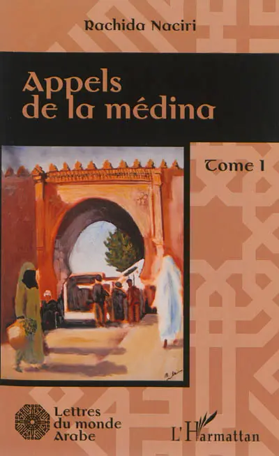 Appels de la médina. Vol. 1