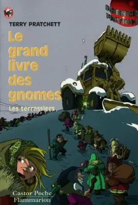 Le grand livre des gnomes. Vol. 2. Les terrassiers