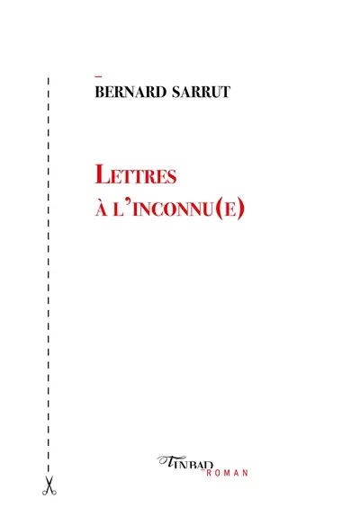 Lettres à l'inconnu(e)