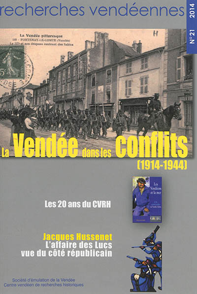 Recherches vendéennes, n° 21. La Vendée dans les conflits (1914-1944)