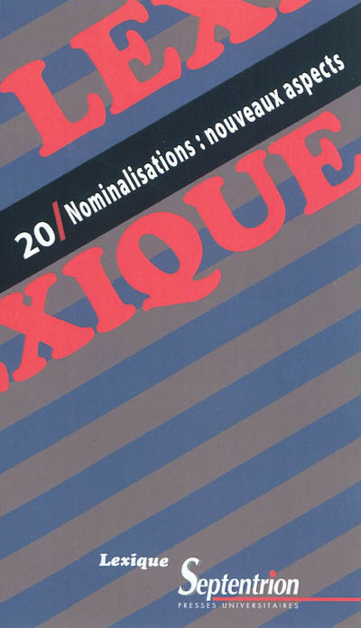 Lexique, n° 20. Nominalisations : nouveaux aspects