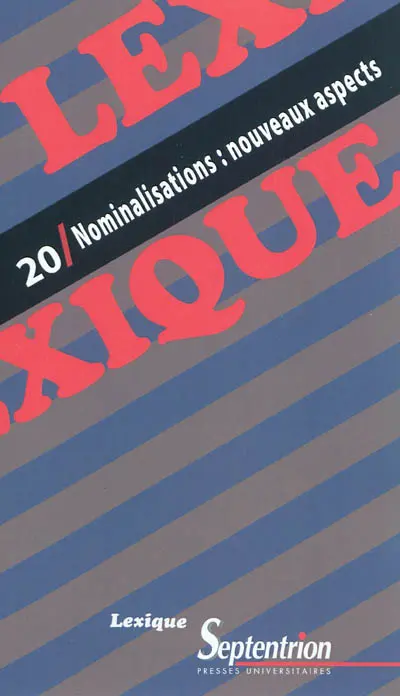 Lexique, n° 20. Nominalisations : nouveaux aspects
