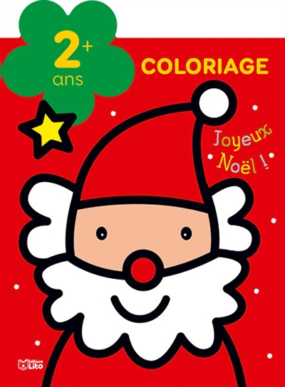 Joyeux Noël ! : coloriage : dès 2 ans