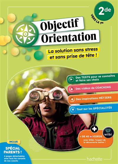 Objectif orientation : 2de,...