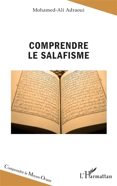 Comprendre le salafisme