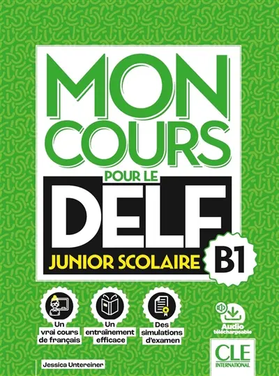 Mon cours pour le DELF B1 : junior scolaire