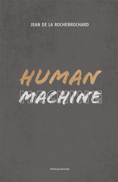 Human machine : toujours s'efforcer de devenir la meilleure version de soi-même
