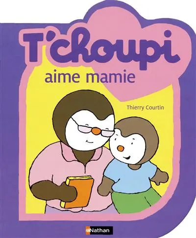 T'choupi aime mamie