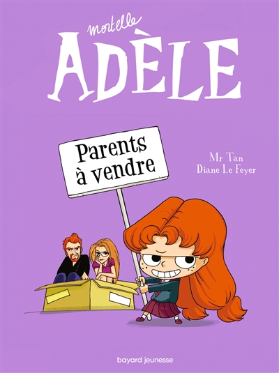 Mortelle Adèle. Vol. 8. Parents à vendre