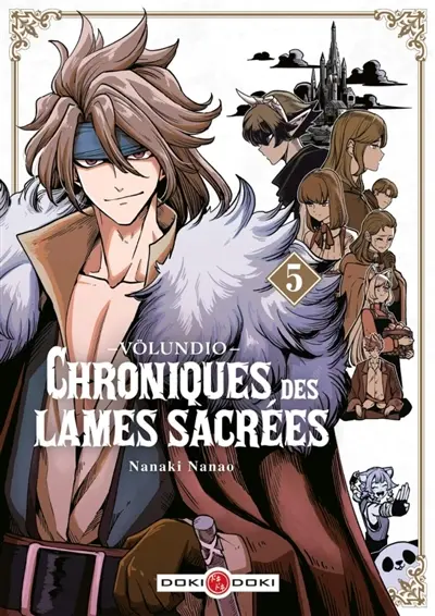 Völundio : chroniques des lames sacrées. Vol. 5