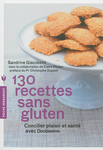 130 recettes sans gluten : concilier plaisir et santé avec Doctissimo