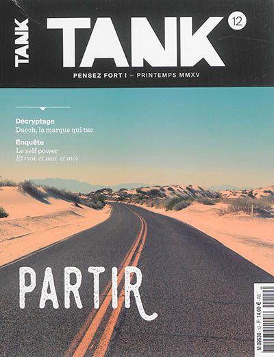 Tank : la revue de toutes les communications, n° 12. Partir