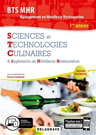 Sciences et technologies culinaires & ingénierie en hôtellerie-restauration : BTS MHR, management en hôtellerie-restauration : 1re année