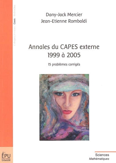 Annales du Capes externe, 1999 à 2005 : 15 problèmes corrigés