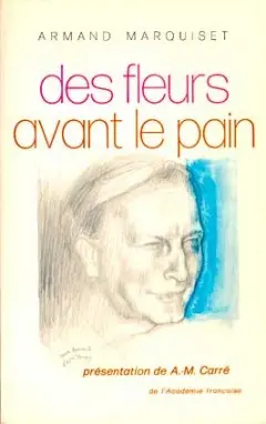 Des Fleurs avant le pain