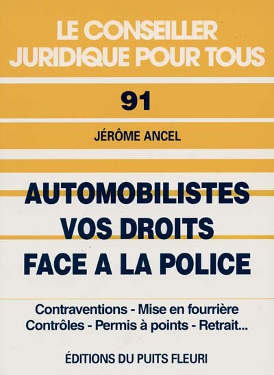 Automobilistes : vos droits face à la police