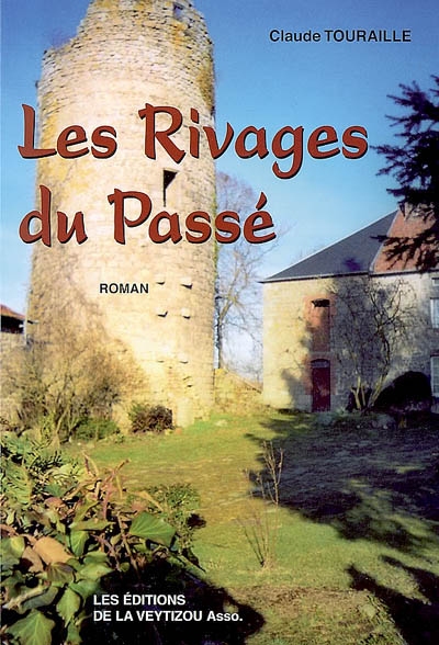 Les rivages du passé