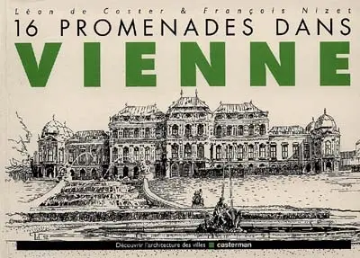 16 promenades d'architecture dans Vienne