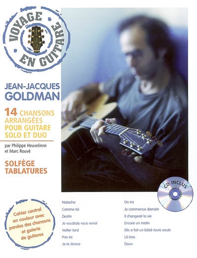 jean-jacques goldman : 14 chansons arrangées pour guitare solo et duo
