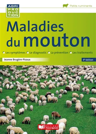 Maladies du mouton : les symptômes, le diagnostic, la prévention, les traitements
