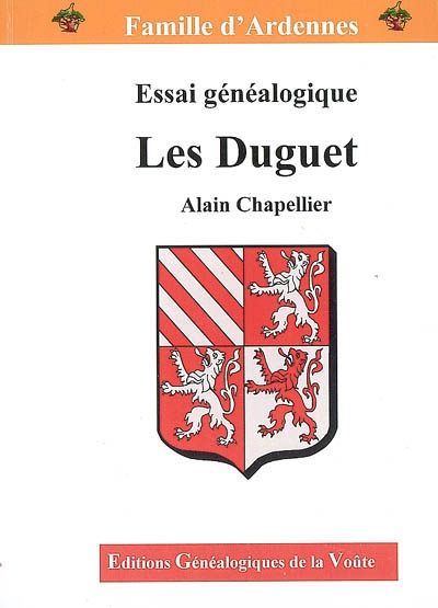 Les Duguet : essai généalogique