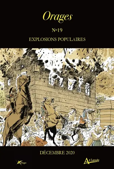 Orages, n° 19. Explosions populaires Orages, n° 19. Explosions populaires