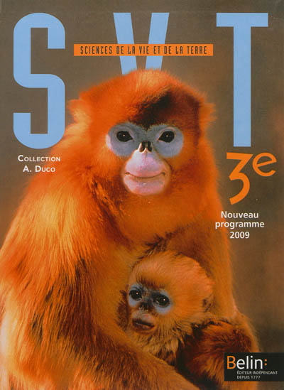 SVT sciences de la vie et de la Terre 3e : nouveau programme 2009