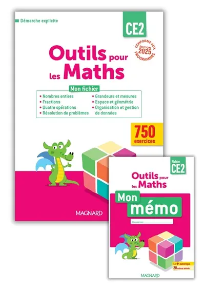 Outils pour les maths CE2 : mon fichier + mon mémo : démarche explicite, conforme aux programmes