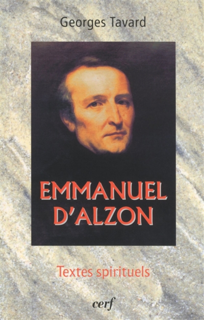 Emmanuel d'Alzon : textes spirituels