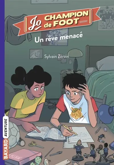 Jo, champion de foot. Vol. 4. Un rêve menacé