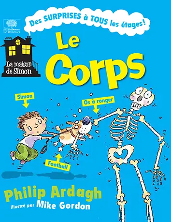 La maison de Simon. Vol. 3. Le corps