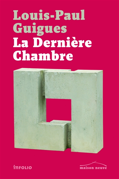 La dernière chambre : récits