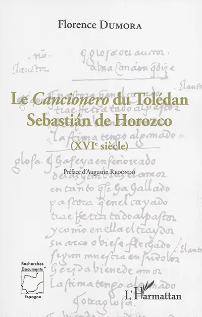 Le Cancionero du Tolédan Sebastian de Horozco (XVIe siècle)