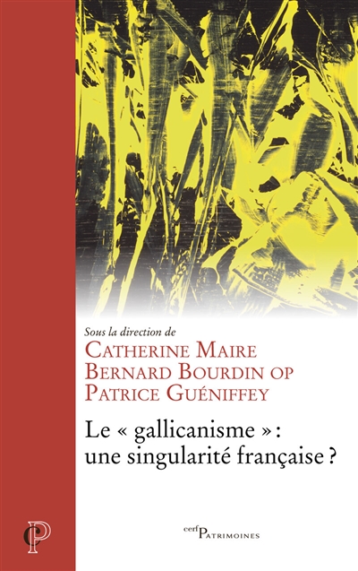 Le gallicanisme : une singularité française ?