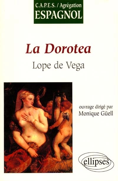 La Dorotea : Lope de Vega