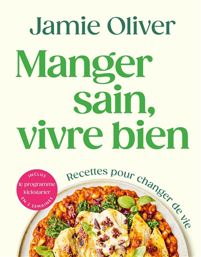 Manger sain, vivre bien :...