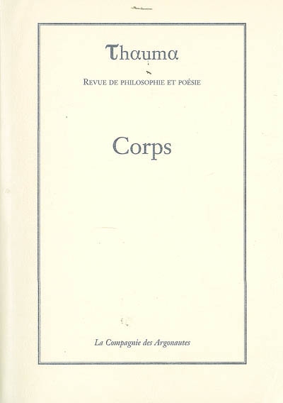 Thauma, n° 4. Corps