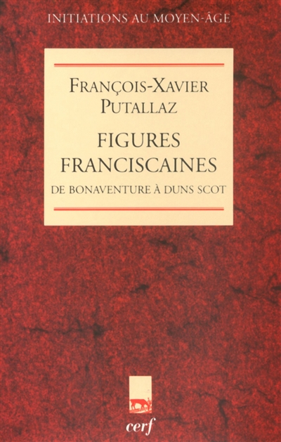 Figures franciscaines : de Bonaventure à Duns Scot