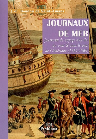 Journaux de mer : journaux de voyage aux îles du vent & sous le vent de l'Amérique (1767-1769)