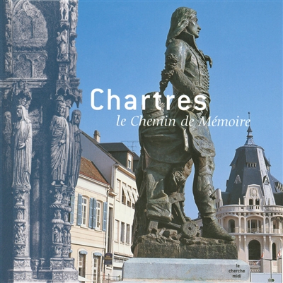 Chartres : le chemin de mémoire