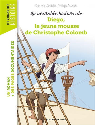 La véritable histoire de Diégo le jeune mousse de Christophe Colomb