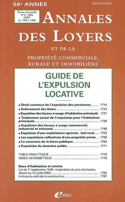Annales des loyers et de la propriété commerciale, rurale et immobilière, n° 8 (2004). Guide de l'expulsion locative
