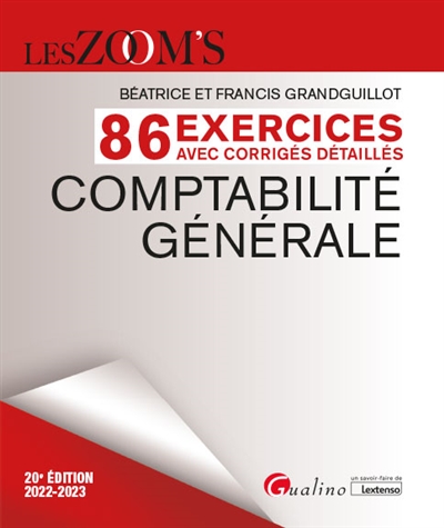Comptabilité générale : 86 exercices avec corrigés détaillés : 2022-2023