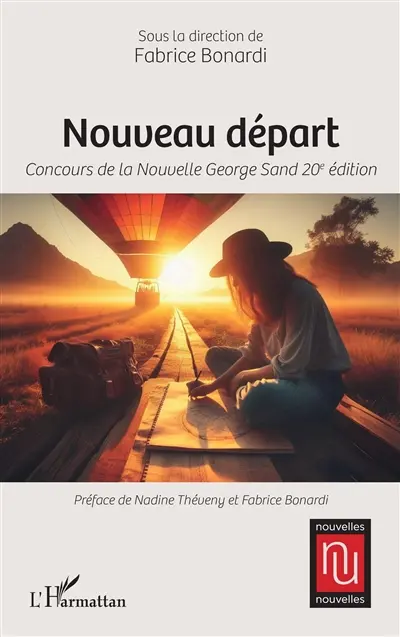 Nouveau départ : concours de la nouvelle George Sand : 20e édition