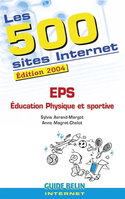 Les 500 sites Internet : EPS, éducation physique et sportive