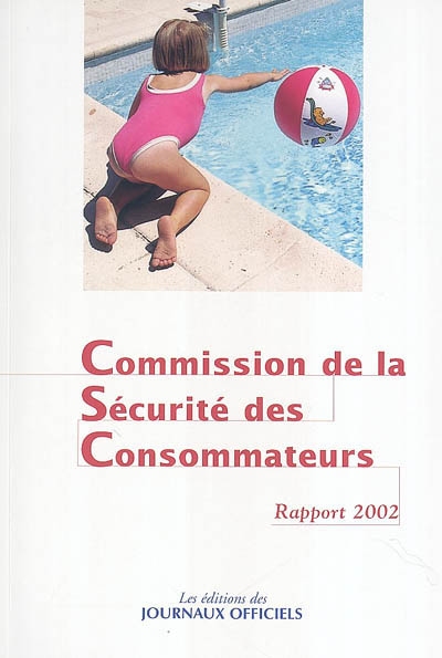 Dix-huitième rapport de la Commission de la sécurité des consommateurs au président de la République et au Parlement : 2002