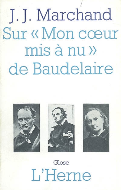 Sur Mon coeur mis à nu, de Baudelaire